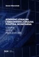 KONWENCJONALNA I NIEKONWENCJONALNA POLITYKA MONETARNA Ujemne stopy procentowe, Zenon Marciniak