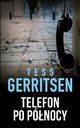 Telefon po pnocy, Tess Gerritsen
