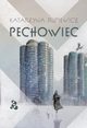 Pechowiec, Katarzyna Rupiewicz