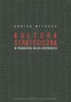 Kultura strategiczna w prowadzeniu wojen hybrydowych, Adrian Mitrga