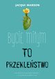 Bycie miym to przeklestwo, Jacqui Marson