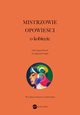 Mistrzowie opowieci O kobiecie, Chimamanda Ngozi-Adichie, Marguerite Yourcenar, Han Kang, Virginia Woolf, Herta Muller, Nawal As-Sadawi, Selma Lagerlf, Oksana Zabuko, Ingeborg Bachmann, Edgar Allan Poe, Margaret Atwood, Ludmia Ulicka, Sandor Marai, Dino Buzzati, Lucia Berlin, Charlot