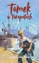 Tomek w tarapatach, Alfred Szklarski
