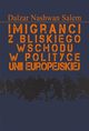 Imigranci z Bliskiego Wschodu w polityce Unii Europejskiej, Dalzar Nashwan Salem