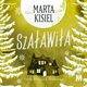 Szaawia, Marta Kisiel