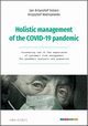 Holistic management of the COVID-19 pandemic, Jan Krzysztof Solarz, Krzysztof Waliszewski