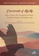 Crossroads of Liberty. Asian, African and European Literature Towards Freedom and Oppression, 