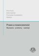 Prawo a nowoczesno. Wyzwania - problemy - nadzieje, Anna Hrycaj, Aneta azarska, Przemysaw Szustakiewicz