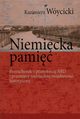 Niemiecka pami, Kazimierz Wycicki