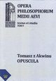 Tomasz z Akwinu - Opuscula tom 9, fasc. 2, Micha Zembrzuski, Artur Andzrejuk