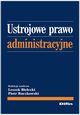 Ustrojowe prawo administracyjne, Leszek Bielecki, Piotr Ruczkowski