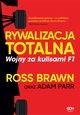 Rywalizacja totalna. Wojny za kulisami F1, Adam Parr, Ross Brawn