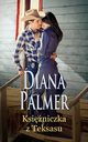 Ksiniczka z Teksasu, Diana Palmer