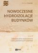 Nowoczesne hydroizolacje budynkw. Cz 1, Barbara Francke