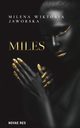 Miles, Milena Wiktoria Jaworska