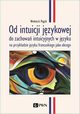 Od intuicji jzykowej, Wioletta A. Piegzik