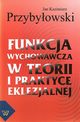 Funkcja wychowawcza w teorii i praktyce eklezjalnej, Jan Przybyowski