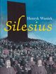 Silesius, Henryk Waniek