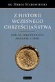 Z historii wczesnego chrzecijastwa, Marek Starowieyski