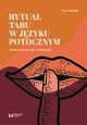 Rytua tabu w jzyku potocznym, Ewa Urbaniak