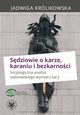 Sdziowie o karze, karaniu i bezkarnoci, Jadwiga Krlikowska
