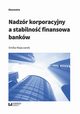 Nadzr korporacyjny a stabilno finansowa bankw, Emilia Klepczarek