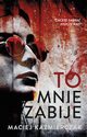 To mnie zabije, Maciej Kamierczak