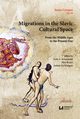 Migrations in the Slavic Cultural Space From the Middle Ages to the Present Day, 