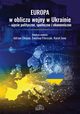 Europa w obliczu wojny w Ukrainie - ujcie polityczne, spoeczne i ekonomiczne, 