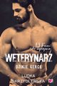 Weterynarz. Dzikie serce. Faceci do wynajcia. Tom 8, Ludka Skrzydlewska