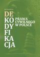 Dekodyfikacja prawa w Polsce, Jan Rudnicki