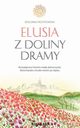 Elusia z doliny Dramy, Bogumia Rostkowska