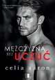 Mczyzna bez uczu, Celia Aaron