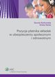 Pozycja patnika skadek w ubezpieczeniu spoecznym i zdrowotnym, Dorota Karkowska, Arleta Nerka