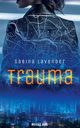 Trauma, Sabina Lavender