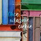 Chc wanie ciebie, Agata Polte