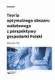 Teoria optymalnego obszaru walutowego z perspektywy gospodarki Polski, Katarzyna Piat