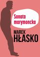 Sonata marymoncka, Marek Hasko