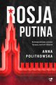 Rosja Putina, Anna Politkowska