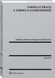 Umowa o prac a umowa o zatrudnienie, Sebastian Koczur, Krzysztof Walczak, Ludwik Florek, Krzysztof Stefaski, Justyna Czerniak-Swdzio, Beata Bury, Lena Krysiska-Wnuk, Joanna Unterschutz, Krzysztof Wojciech Baran, Grzegorz Godziewicz, Marzena Szabowska-Juckiewicz, Krzystof W. Baran, Rena