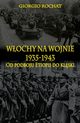 Wochy na wojnie 1935-1943, Giorgio Rochat