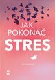 Jak pokona stres, Joy Langley, Micha Zacharzewski