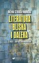 Literatura bliska i daleka. Szkice z zakresu glottodydaktyki, Boena Szaasta-Rogowska