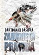 Zamknita prawda, Bartomiej Basiura