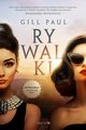 Rywalki, Gill Paul