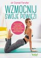 Wzmocnij swoje powizi, Daniel Fenster
