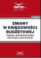 Zmiany w ksigowoci budetowej .Tarcza antykryzysowa.Samorzd i administracja, Praca zbiorowa