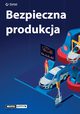 Bezpieczna produkcja, Praca zbiorowa