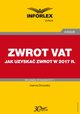 ZWROT VAT jak uzyska zwrot w 2017 r., Joanna Dmowska