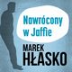 Nawrcony w Jaffie, Marek Hasko